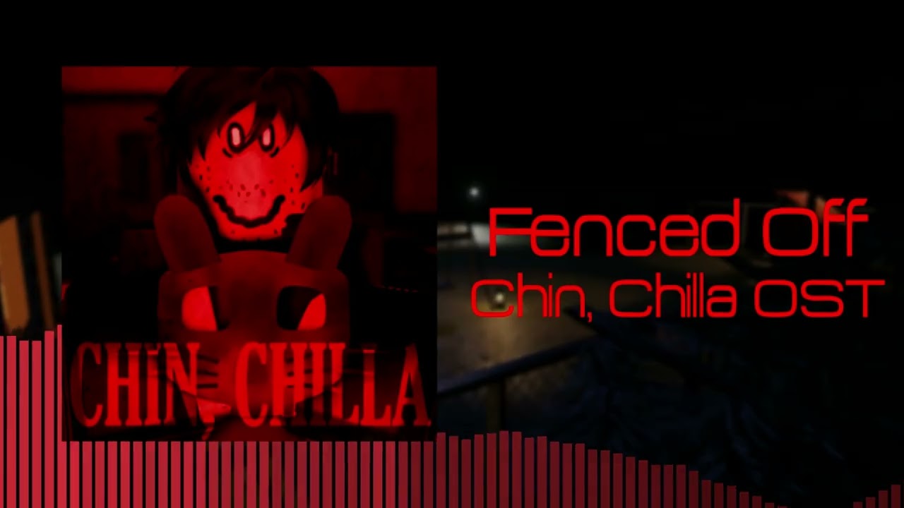 Fenced Off - Chin, Chilla OST