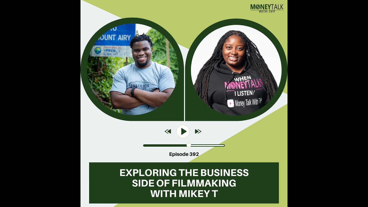 Exploring the Business Side of Filmmaking with Mikey T | Ep. 392
