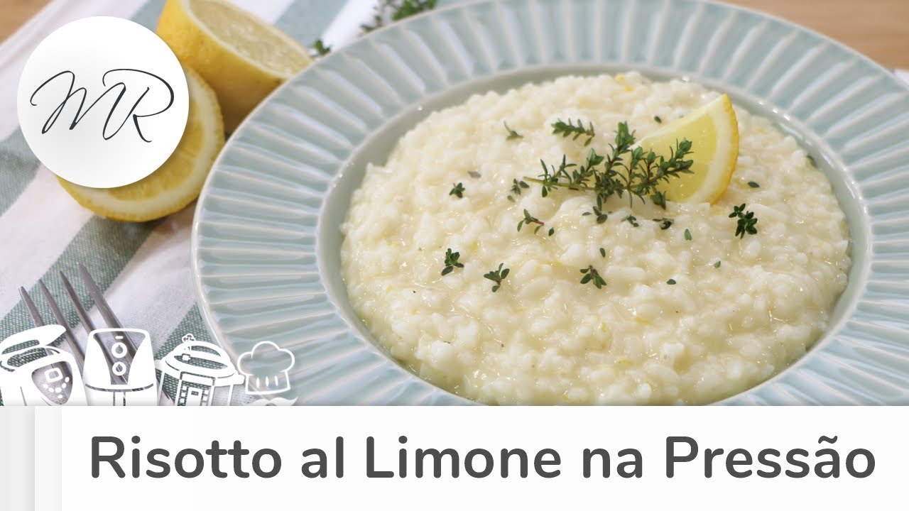 Risotto al Limone / Risoto de Limão na Panela de Pressão Elétrica - Maurício Rodrigues