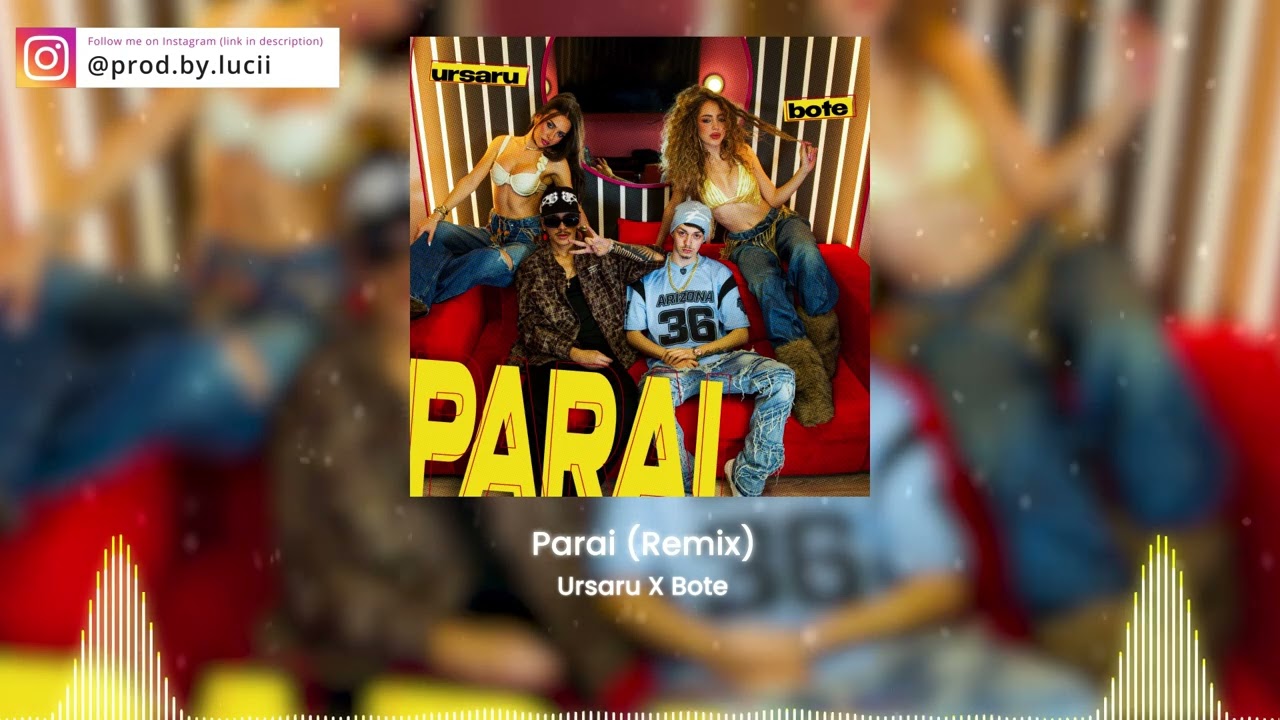 Ursaru X @BoteBR  - Parai (Remix)