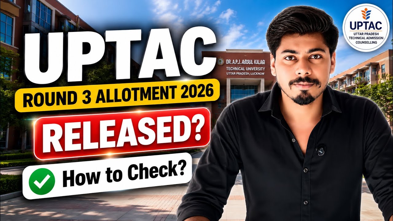 UPTAC Round 3 Seat Allotment 2026 Released?| Direct Link & Full Process