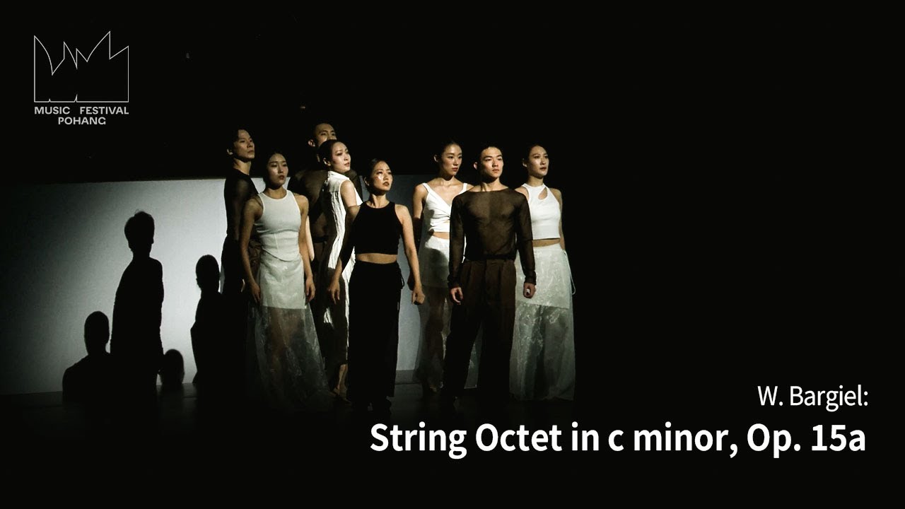 [2023 MFPH] W. Bargiel: String Octet in c minor, Op.15a