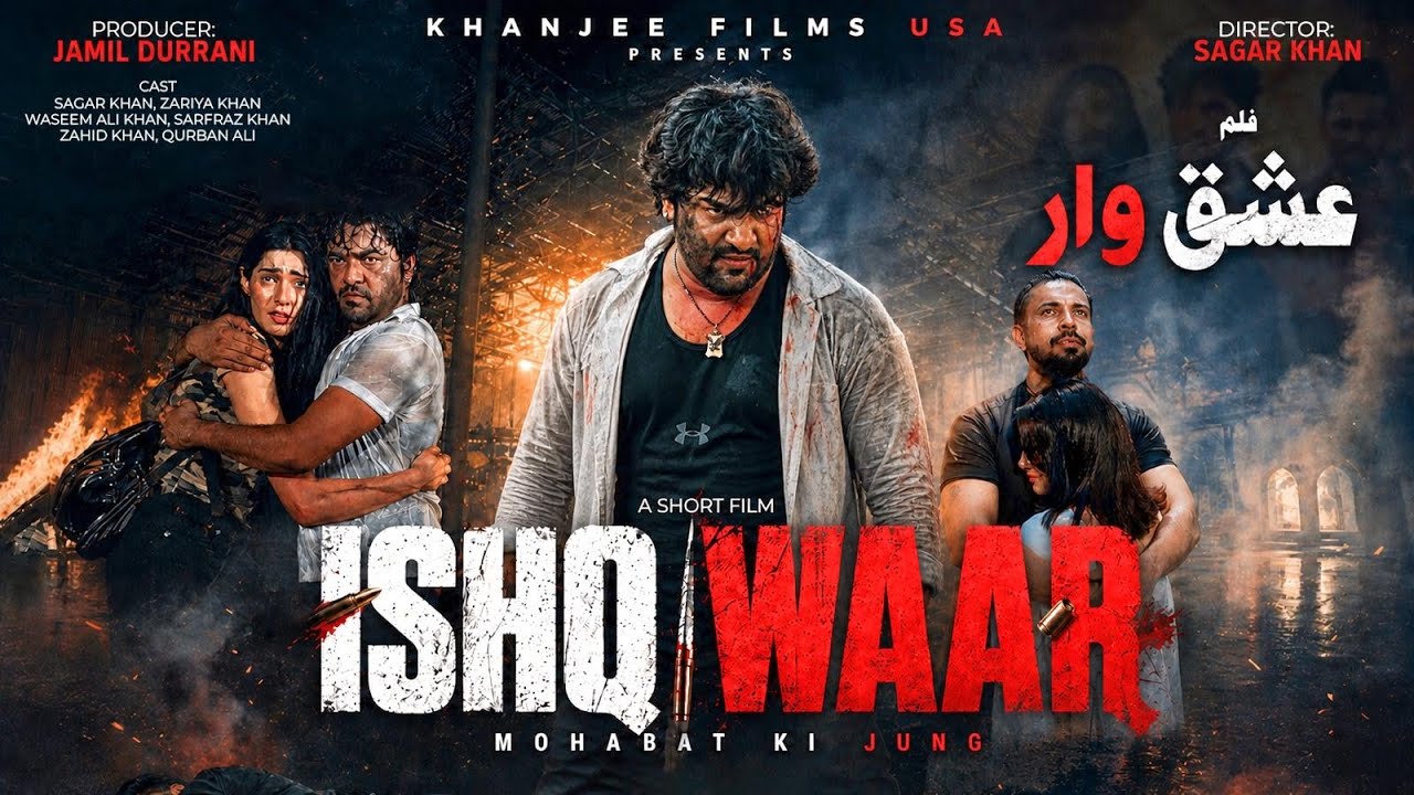 ISHQ WAR,   A Film  by Jamil Durrani and Sagar Kahn. Story of LOVE and Deception .Khanjee Film USA.