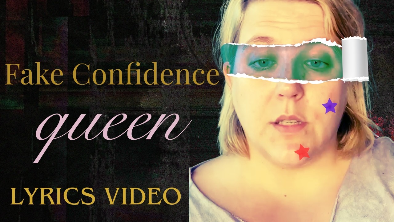 ♫ Fake Confidence Queen ♫ Lyrics Video #glitterandlazers #annaobrien