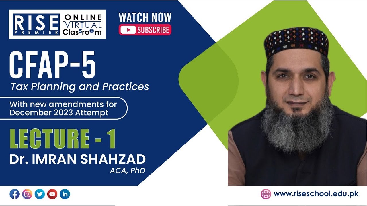 CFAP-5 Lecture -1 by Dr. Imran Shahzad (with new amendments)