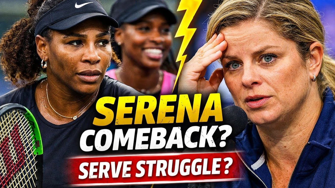 Kim Clijsters Reveals the Biggest Challenge If Serena Williams Returns to the WTA Tour