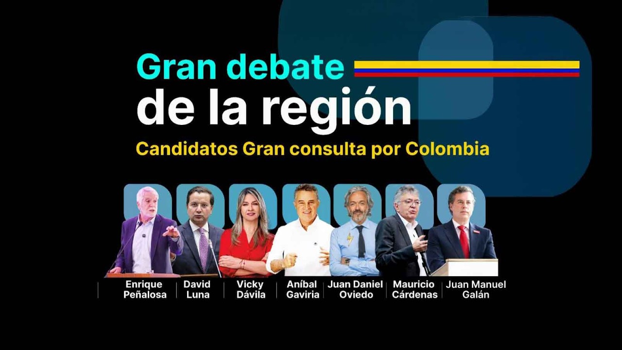 Gran Debate de la Región, Candidatos Gran Consulta por Colombia