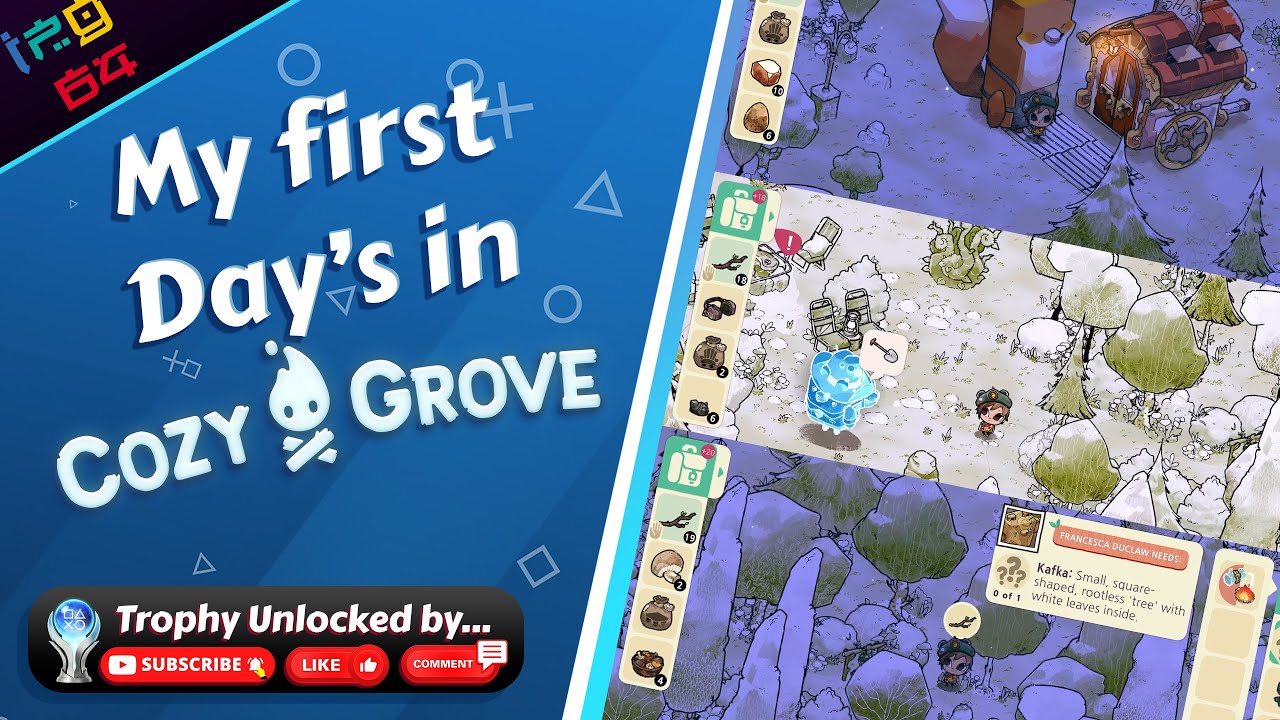 My first days in Cozy Grove