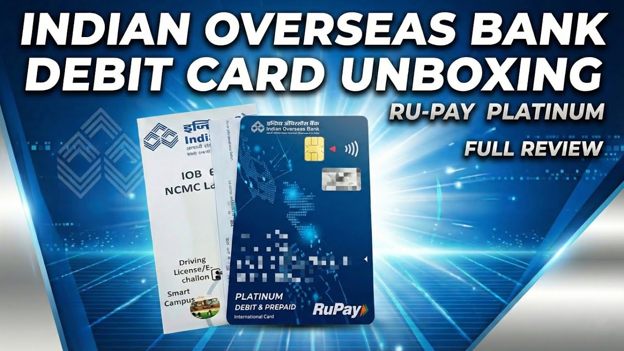 Indian Overseas Bank Debit Card Unboxing Video | Indian Overseas Bank ATM Card Unboxing Video