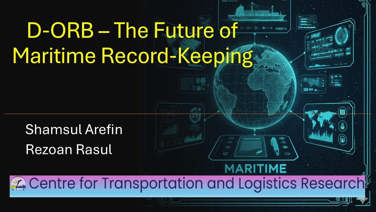 D-ORB: The Future of Maritime Record-Keeping by Shamsul Arefin & Rezoan Rasul
