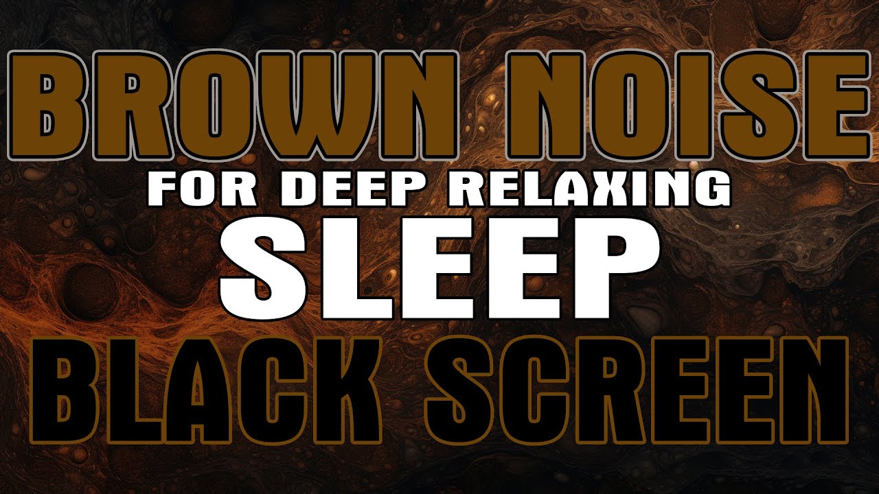 Brown Noise Sound Machine | 10 Hours
