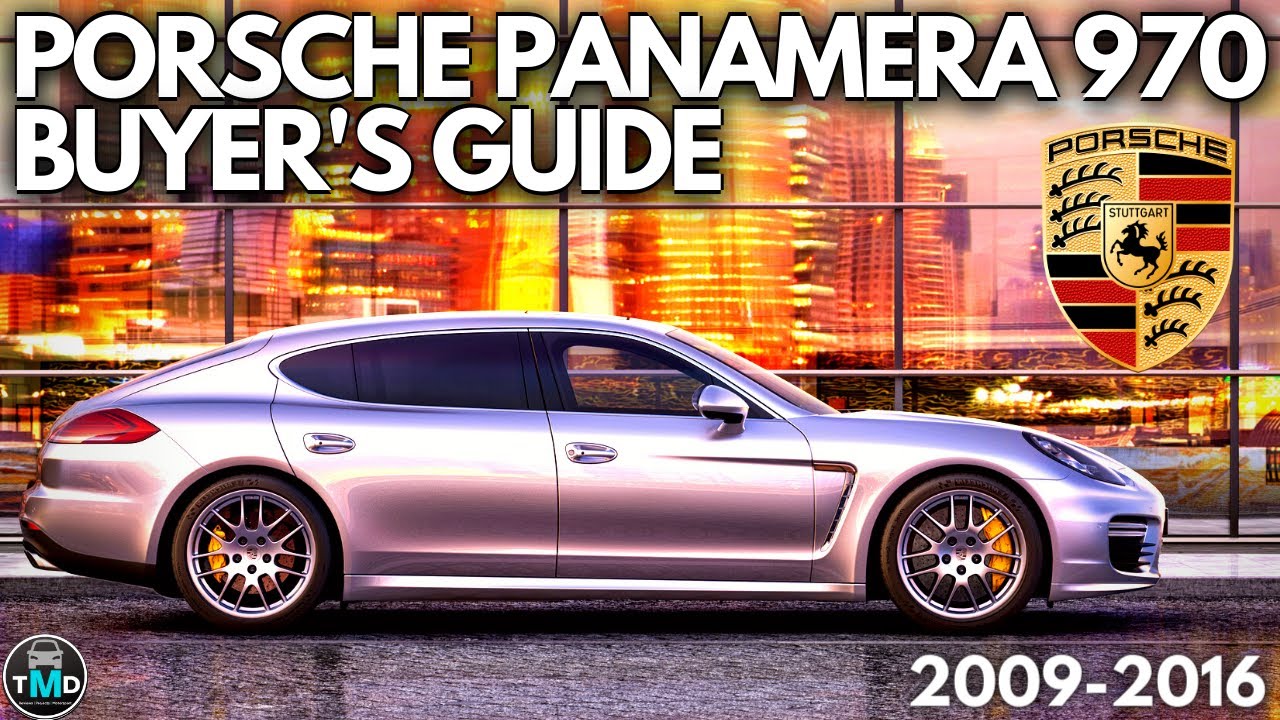 Руководство покупателя Porsche Panamera 970 (2009-2016) Избегайте покупки сломанной Panamera (TDI...