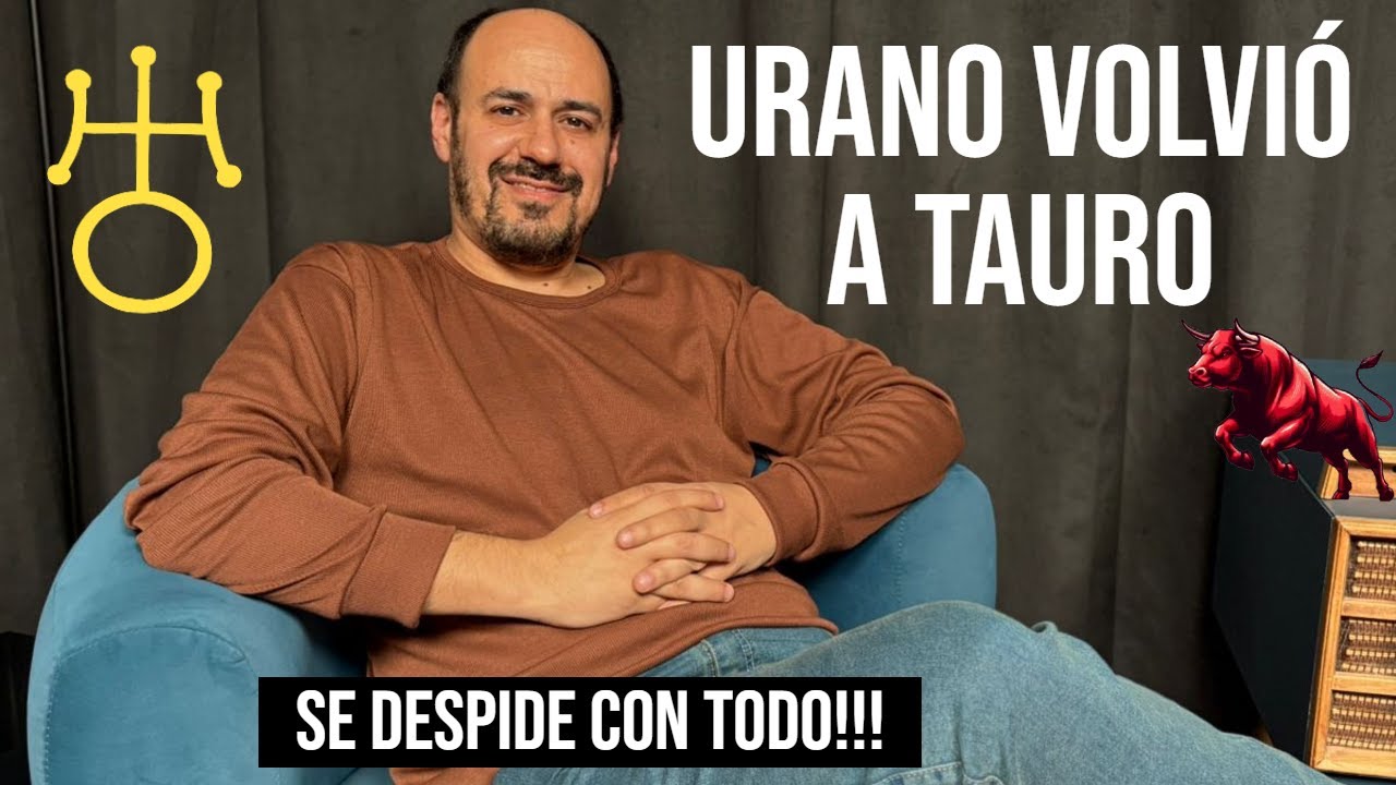 Urano volvió a Tauro... Se despide con todo!!!