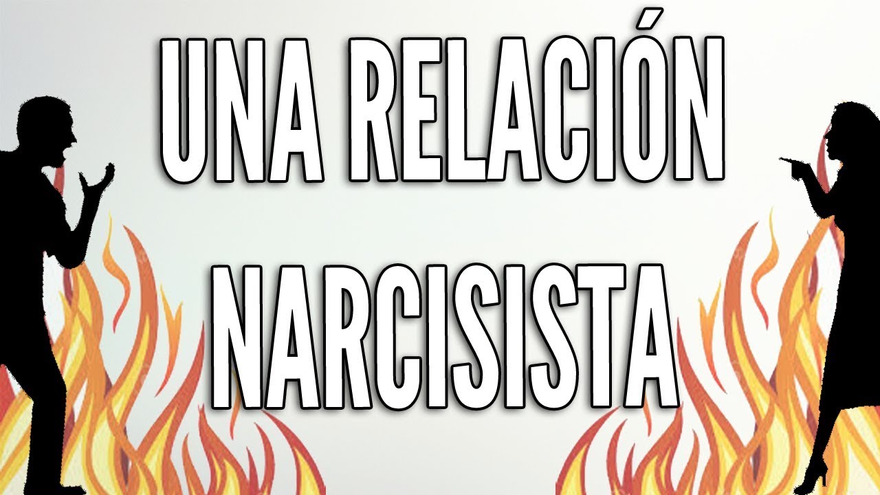 SERIE RELACIONES TOXICAS #1  LOS NARCISISTAS