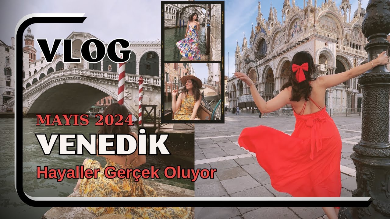 Venedik Vlog | İtalya’nın Büyüleyici Su Şehri’ni Keşfet