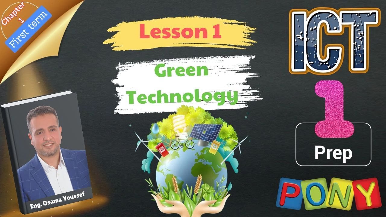 ICT prep1 First term Lesson1 Green Technology