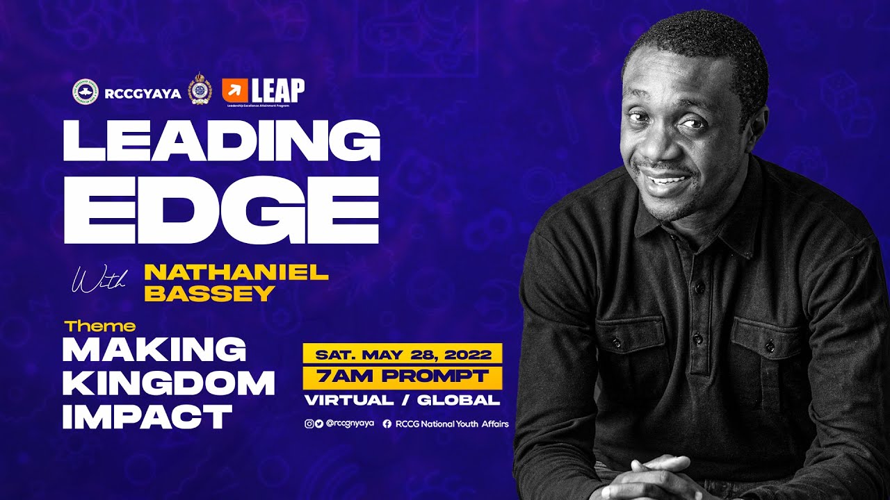 RCCGYAYA-LEAP: Leading Edge Series with Nathaniel Bassey