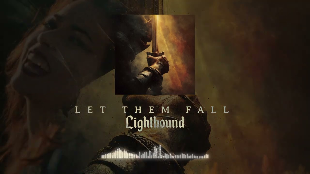 Let Them Fall - Lightbound