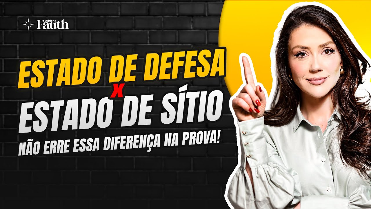 Estado de Defesa x Estado de Sítio (AOCP) - Não Erre Essa Diferença na Prova!