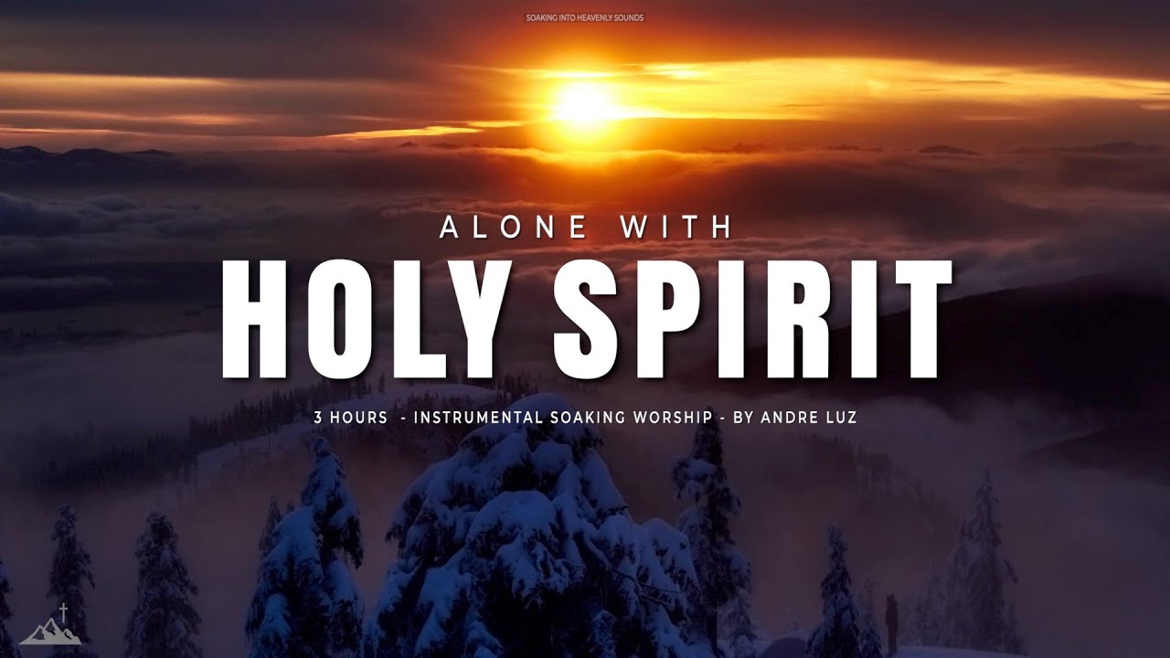 ALONE WITH HOLY SPIRIT // INSTRUMENTAL SOAKING WORSHIP // SOAKING WORSHIP MUSIC