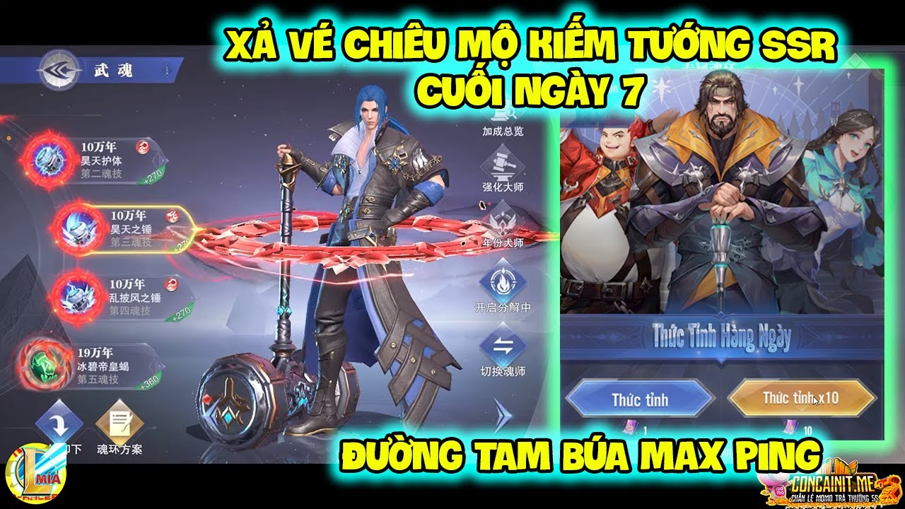 Đấu La Đại Lục-Hồn Sư Đối Quyết : Xả Vé Chiêu Mộ Kiếm Tướng SSR Cuối Ngày 7, ĐƯỜNG TAM BÚA Max Ping