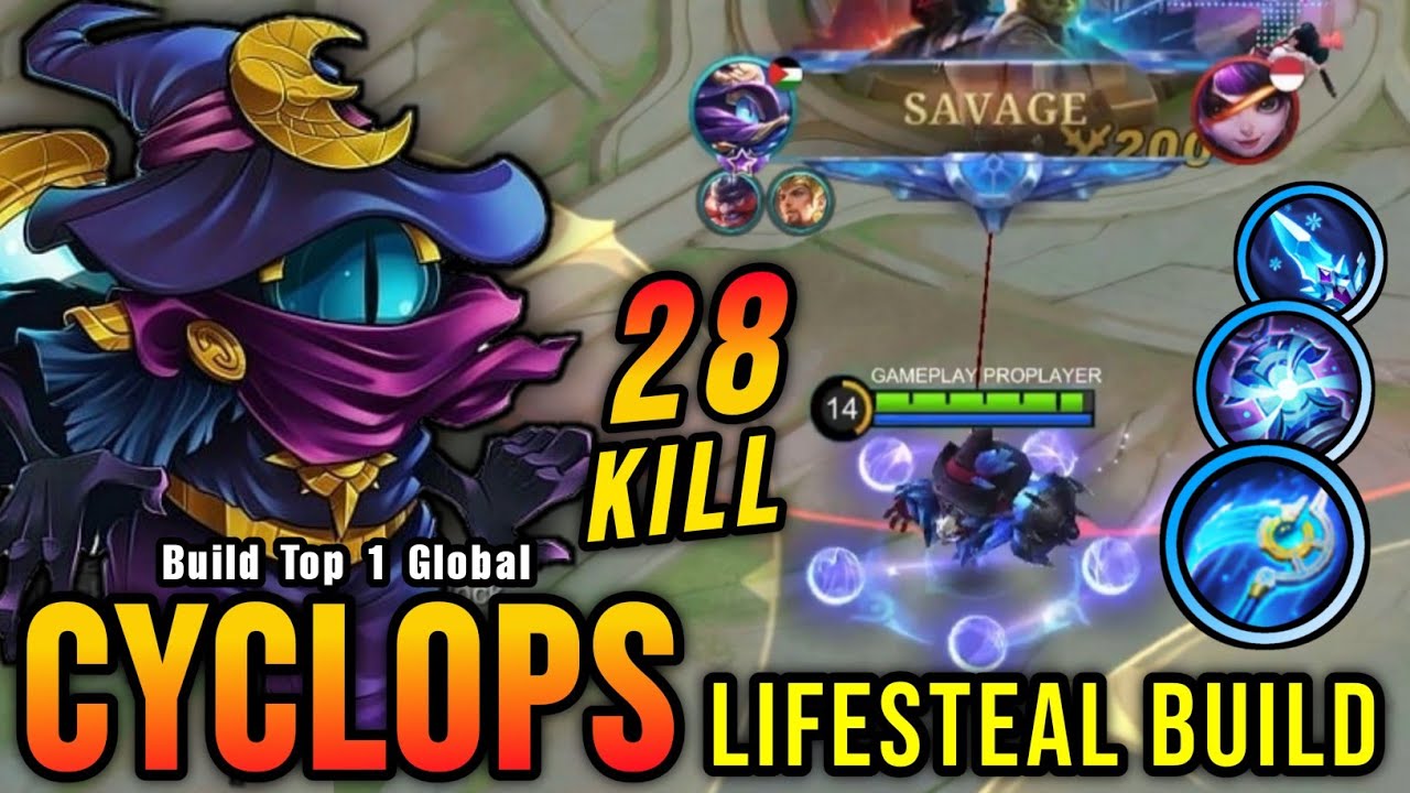 28 Kills!! Monster Midlane Cyclops LifeSteal Build Auto SAVAGE!! - Build Top 1 Global Cyclops ~ MLBB