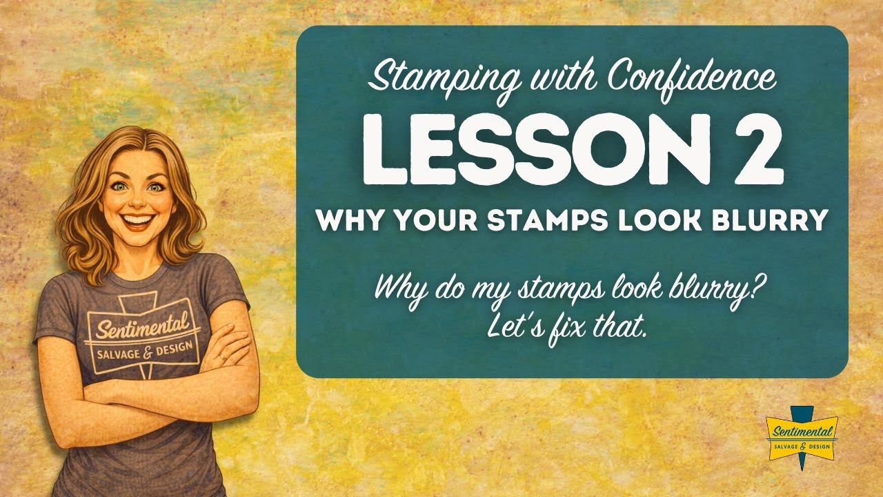 Уверенное использование штампов | Урок 2: Почему ваши штампы выглядят размытыми? Давайте это испр...