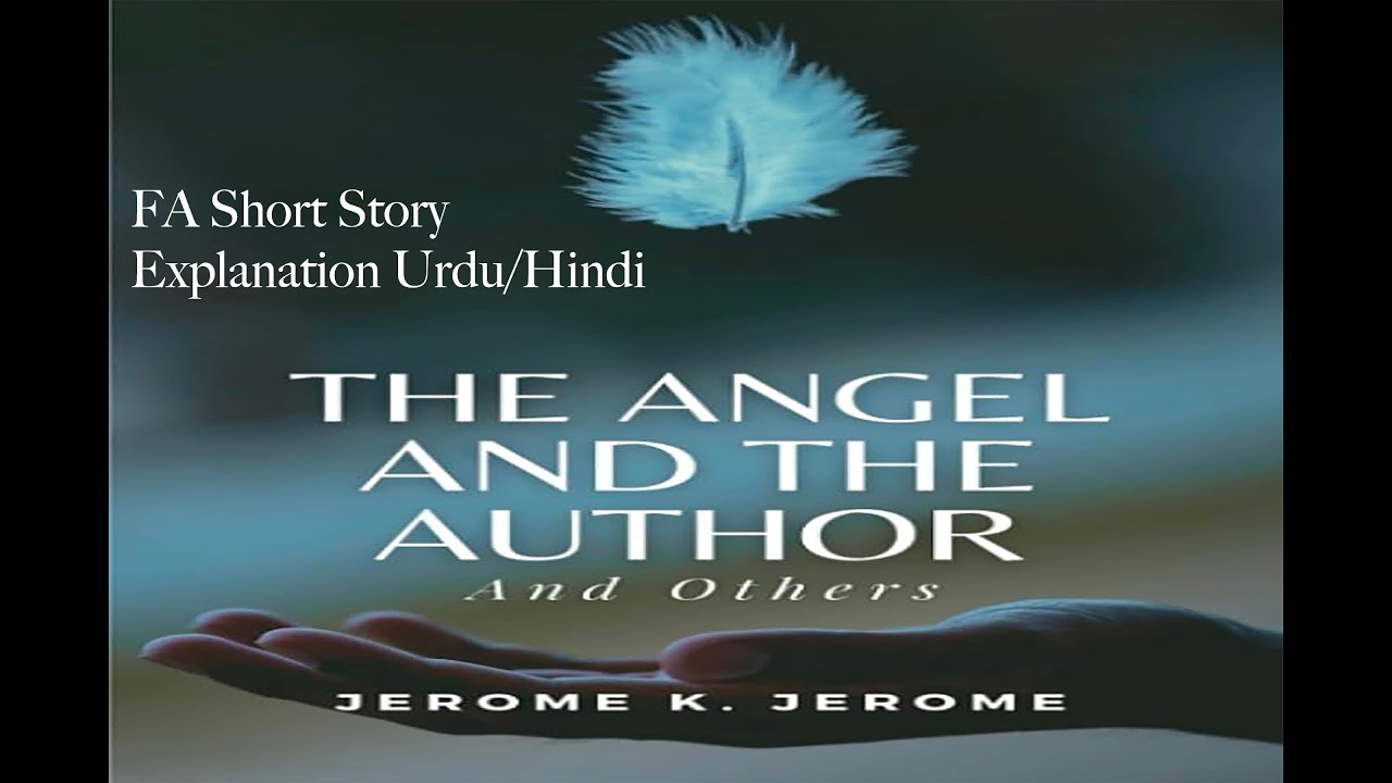 The Angel And the Author and Others Urdu translation | The Angel And the Author and Others | FA
