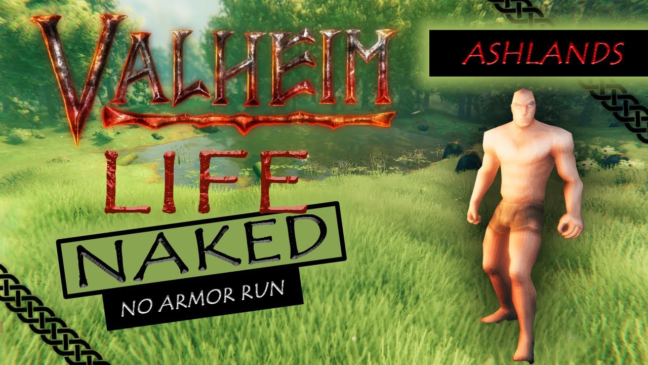 Valheim Life - No Armor Run - Episode 46 - Body run insanity