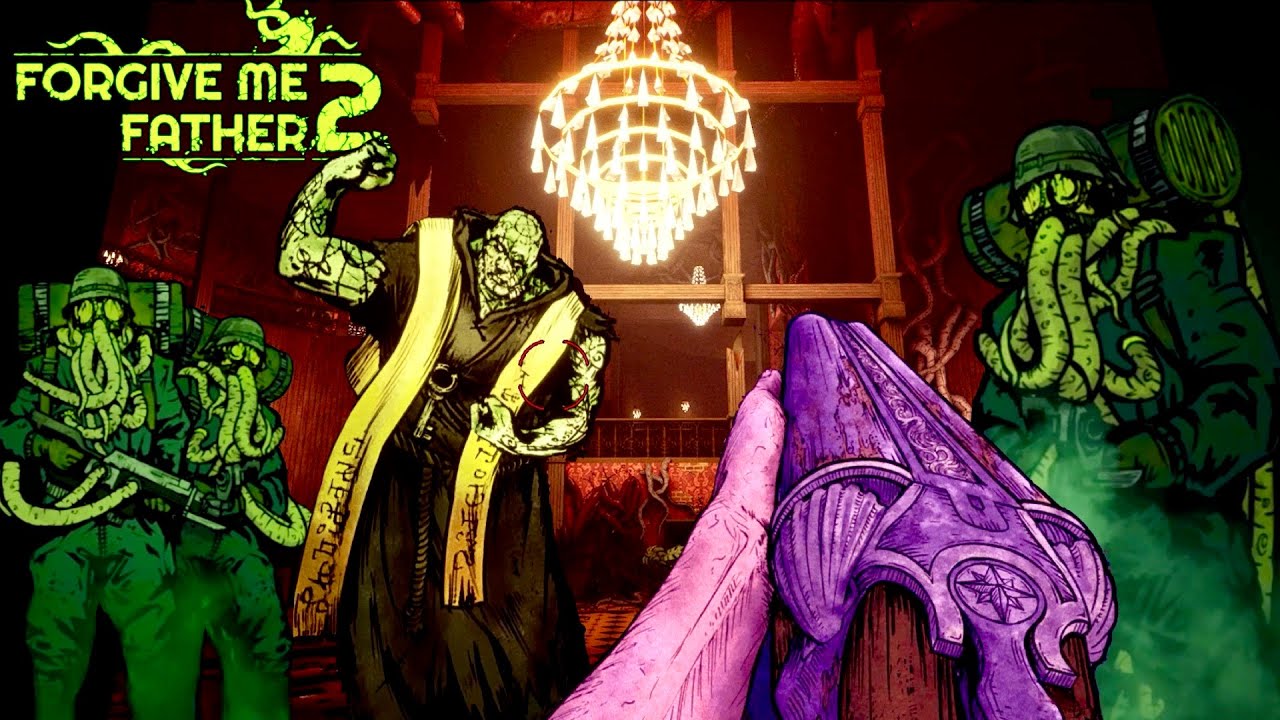 Forgive Me Father 2 - A WWI Era Lovecraftian Horror FPS with Comic Book Visuals & Brutal Headshots!