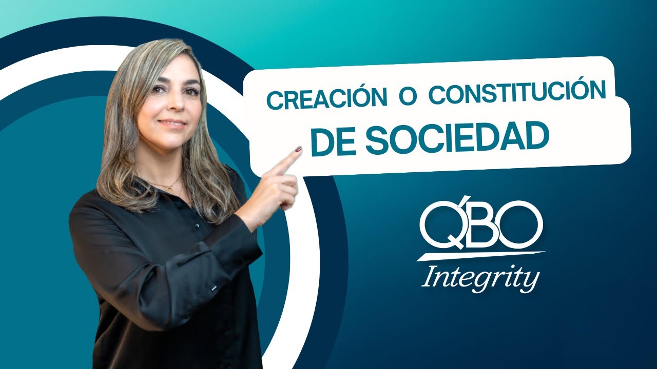 CREACIÓN O CONSTITUCIÓN DE SOCIEDAD