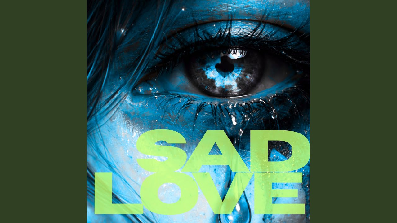 Sad Love