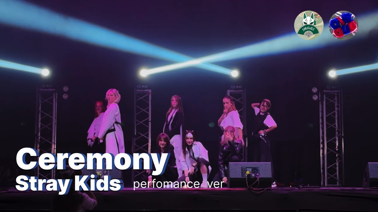 [ STAGE PERFOMANCE ] Stray kids - Ceremony // cover By Inari