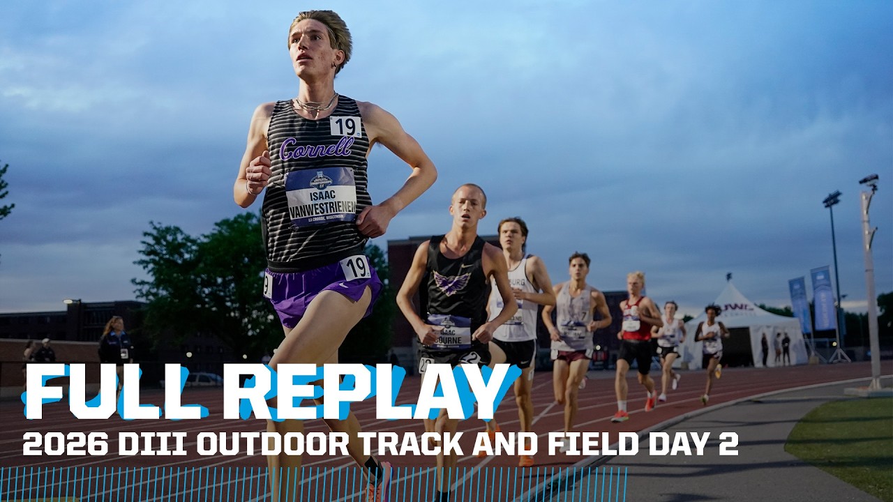 2026 NCAA DIII outdoor track & field championship (May 22) I FULL REPLAY