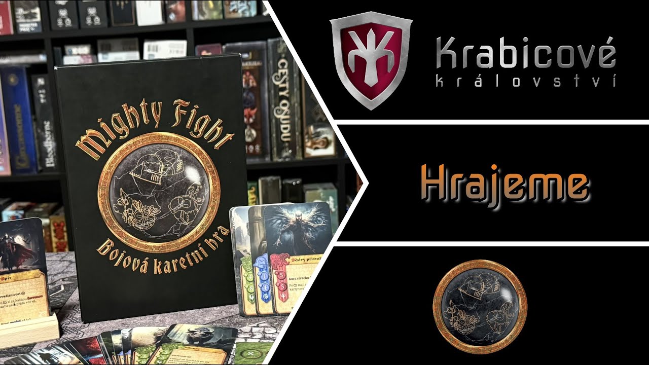 Představení a ukázková partie hry: Mighty Fight