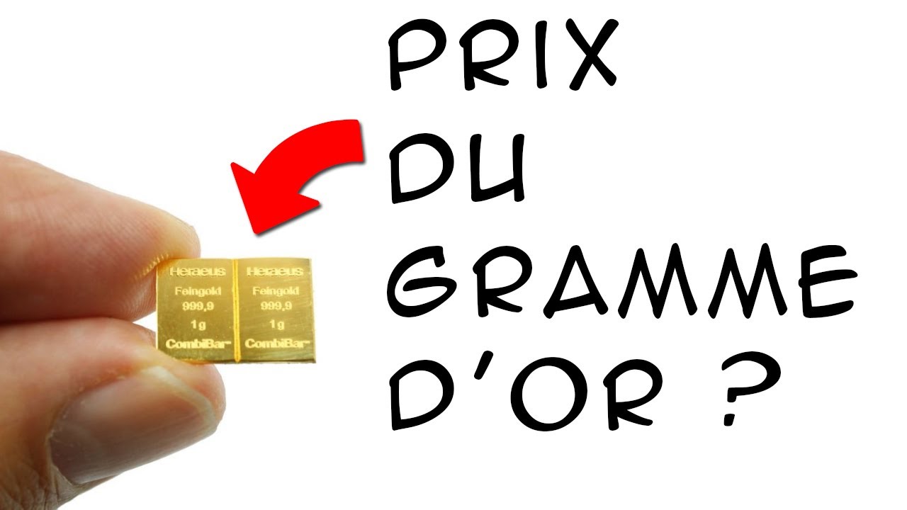 Prix du gramme d&rsquo;or