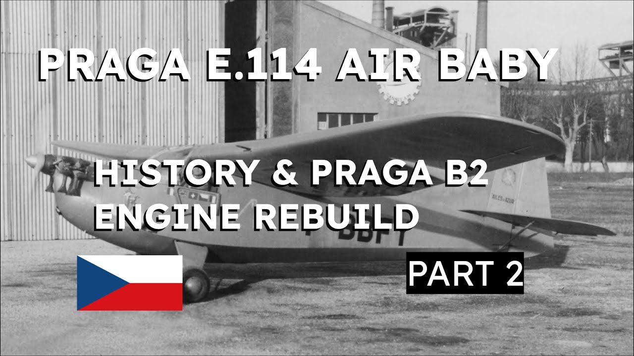 Ремонт двигателя Praga B2. Часть 2. Praga E.114 Air Baby