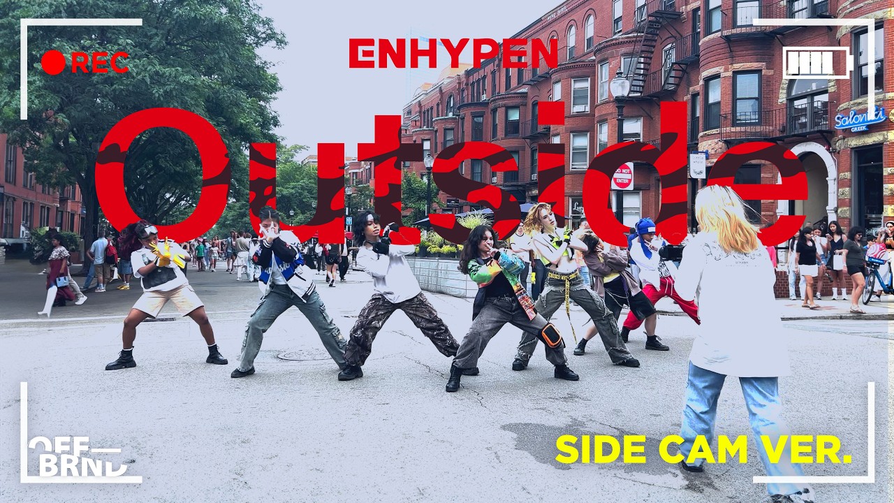 [KPOP IN PUBLIC | SIDE CAM] ENHYPEN (엔하이픈) - 'Outside' Dance Cover by OFFBRND BOSTON