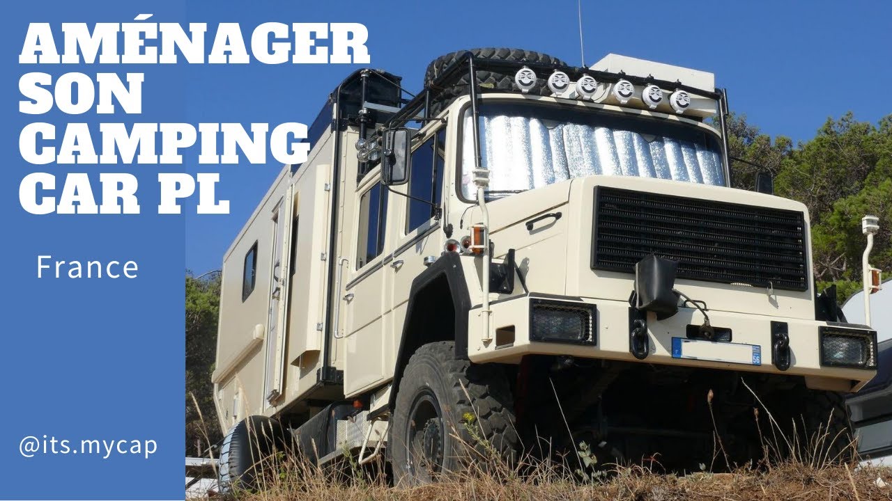 Aménager son Camping-CAR PL !??