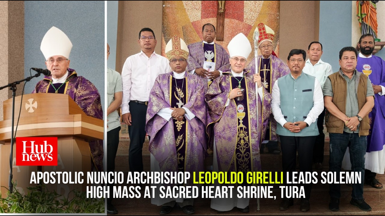 Apostolic Nuncio Archbishop Leopoldo Girelli Leads Solemn High Mass at Sacred Heart Shrine, Tura