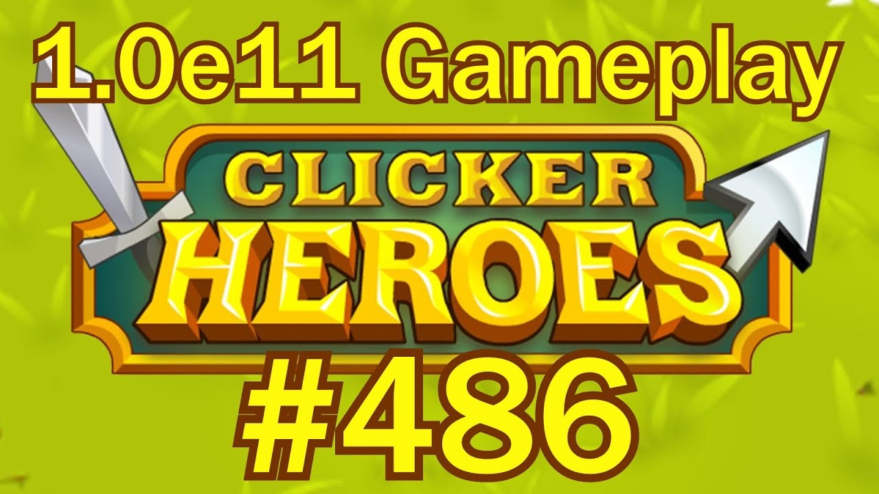 Clicker Heroes #486 - New Ancient Ideas!