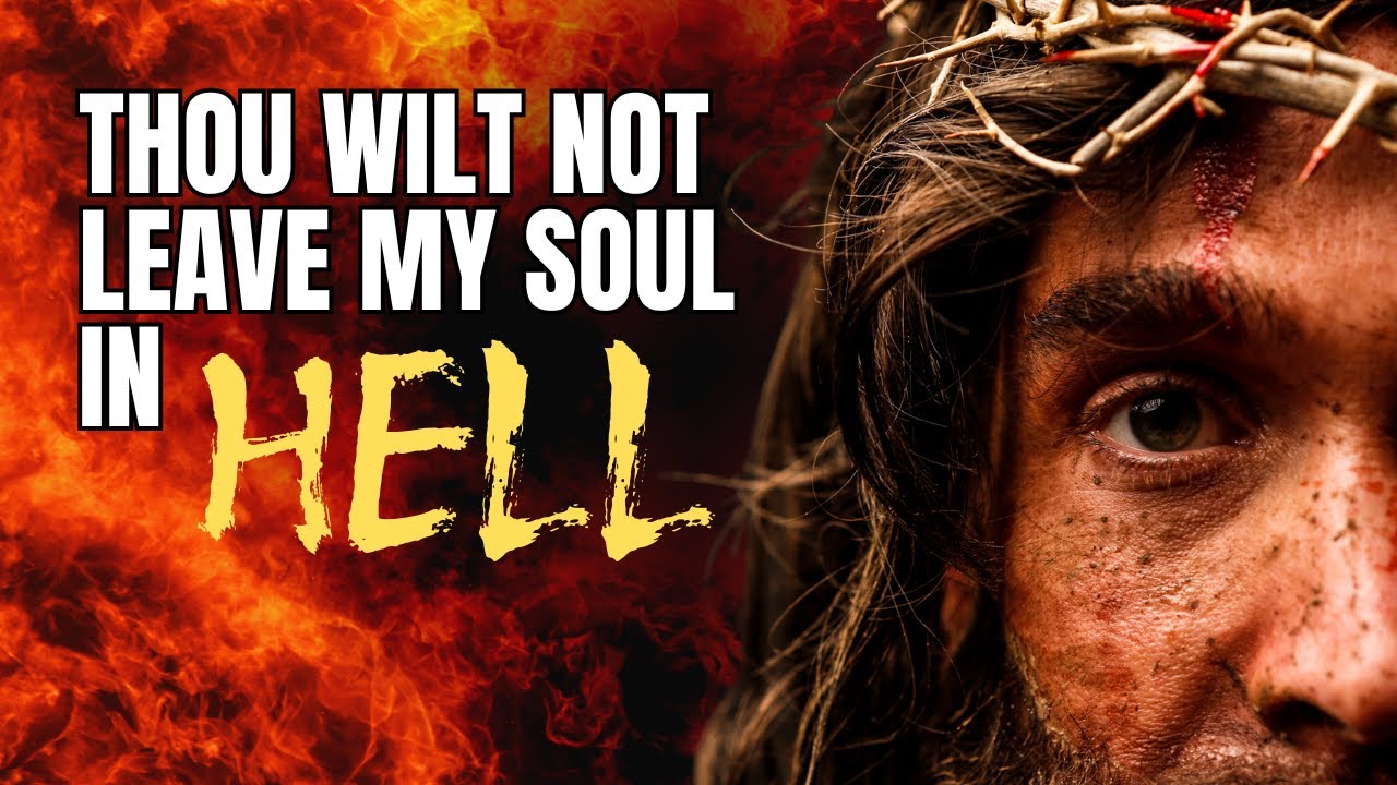 Did Jesus Christ Burn In Hell?