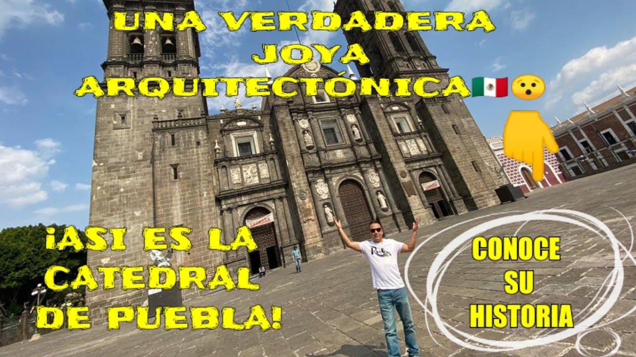 ¡ASÍ ES LA CATEDRAL DE PUEBLA! una verdadera JOYA ARQUITECTÓNICA, su HISTORIA 🇲🇽