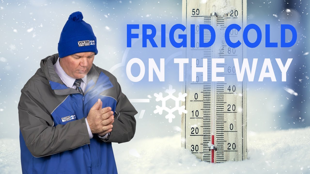 Frigid cold weather moving into the area
