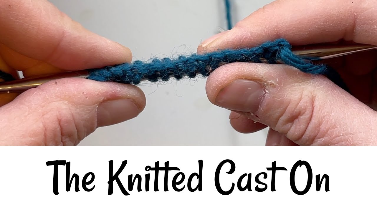 The Knitted Cast On!