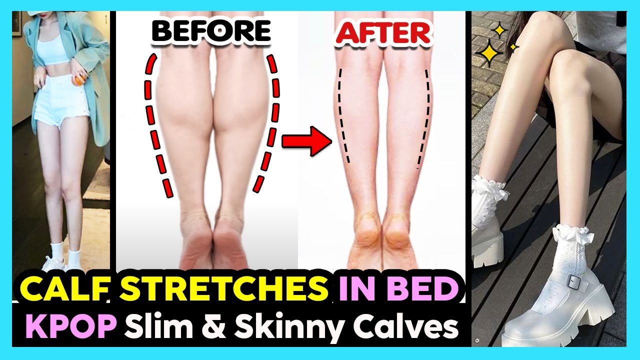 🔥5 SLIM CALF STRETCHES IN BED | GET KPOP SLIM AND SKINNY CALVES + LOSE CALF FAT + SLIM CALF MUSCLES