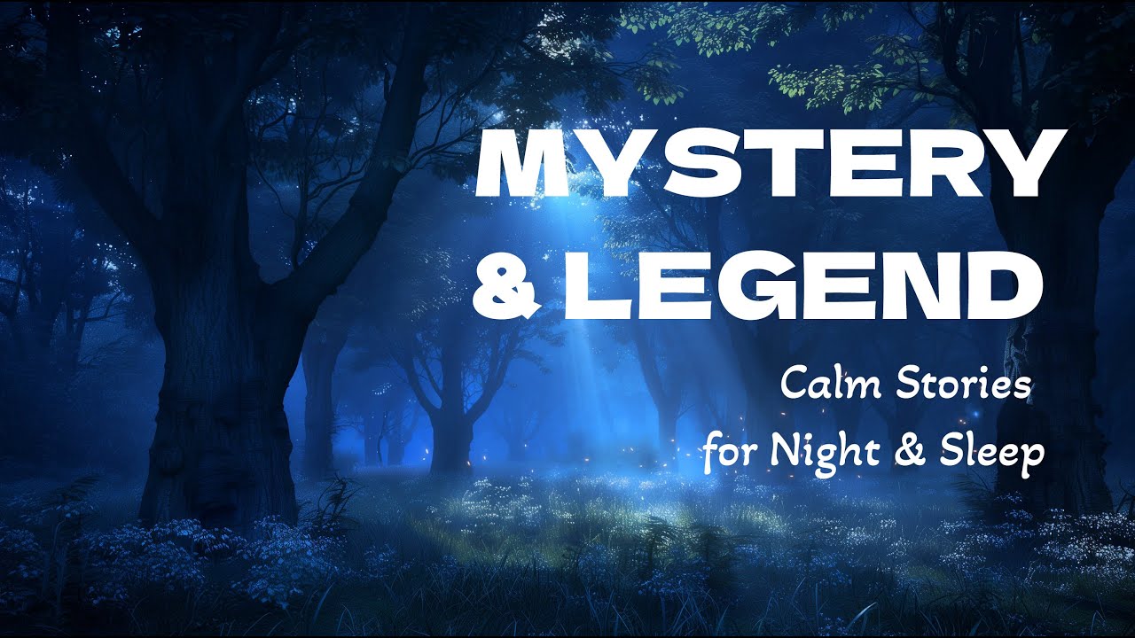 The Whispering Clearing &mdash; A Forest Legend for Sleep & Deep Relaxation