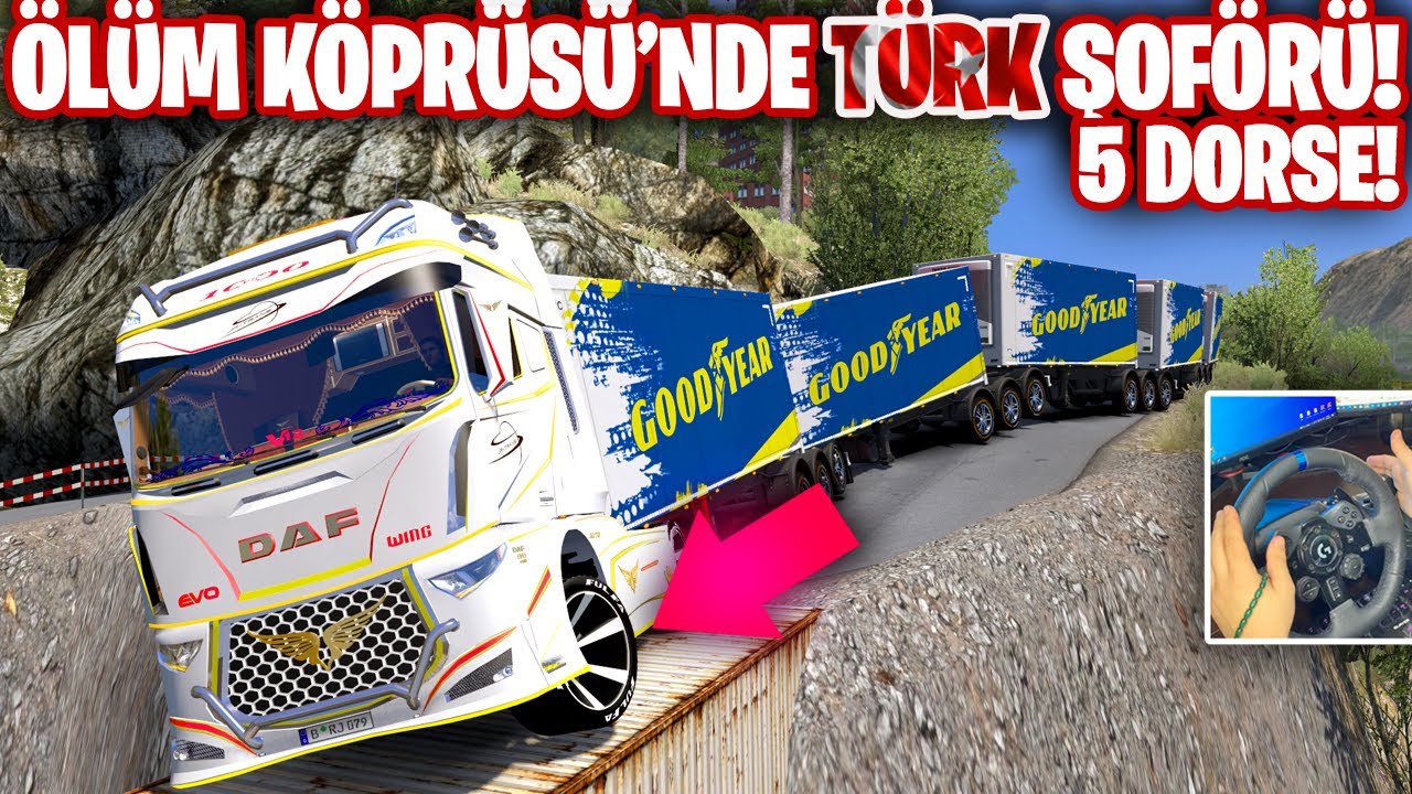 ÖLÜM KÖPRÜSÜNDEN 5 DORSE GEÇMEZ DEDİLER ! - TÜRK ŞOFÖRÜ - ETS 2 DAF EVO WING | ETS 2 UZUN DORSE MOD