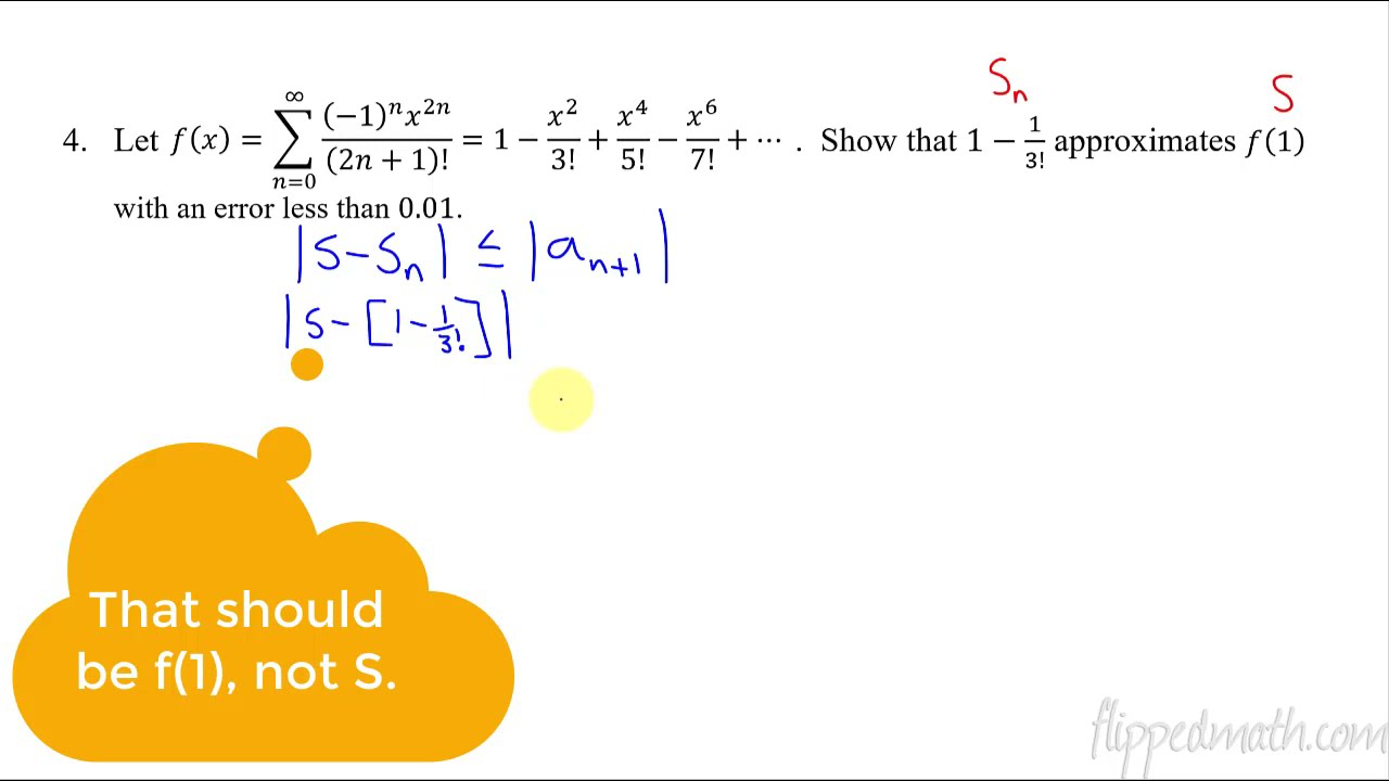 Calculus BC – 10.10 Предел погрешности знакопеременного ряда