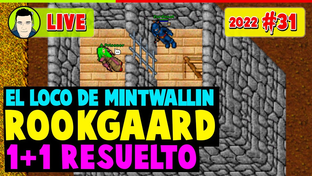 En Vivo #31-2022 | 1+1 RESUELTO... El Loco de Mintwallin y Rookgaard | Misteriando
